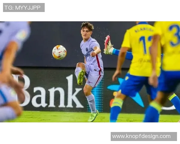 加维在足球场上的崛起与未来发展潜力分析